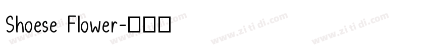 Shoese Flower字体转换